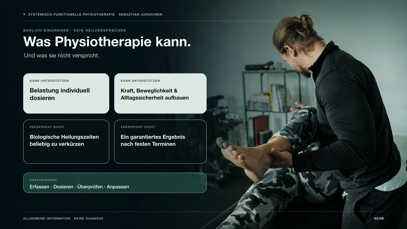 Möglichkeiten und Grenzen der Physiotherapie: Belastung dosieren, Funktion aufbauen und keine Heilversprechen geben