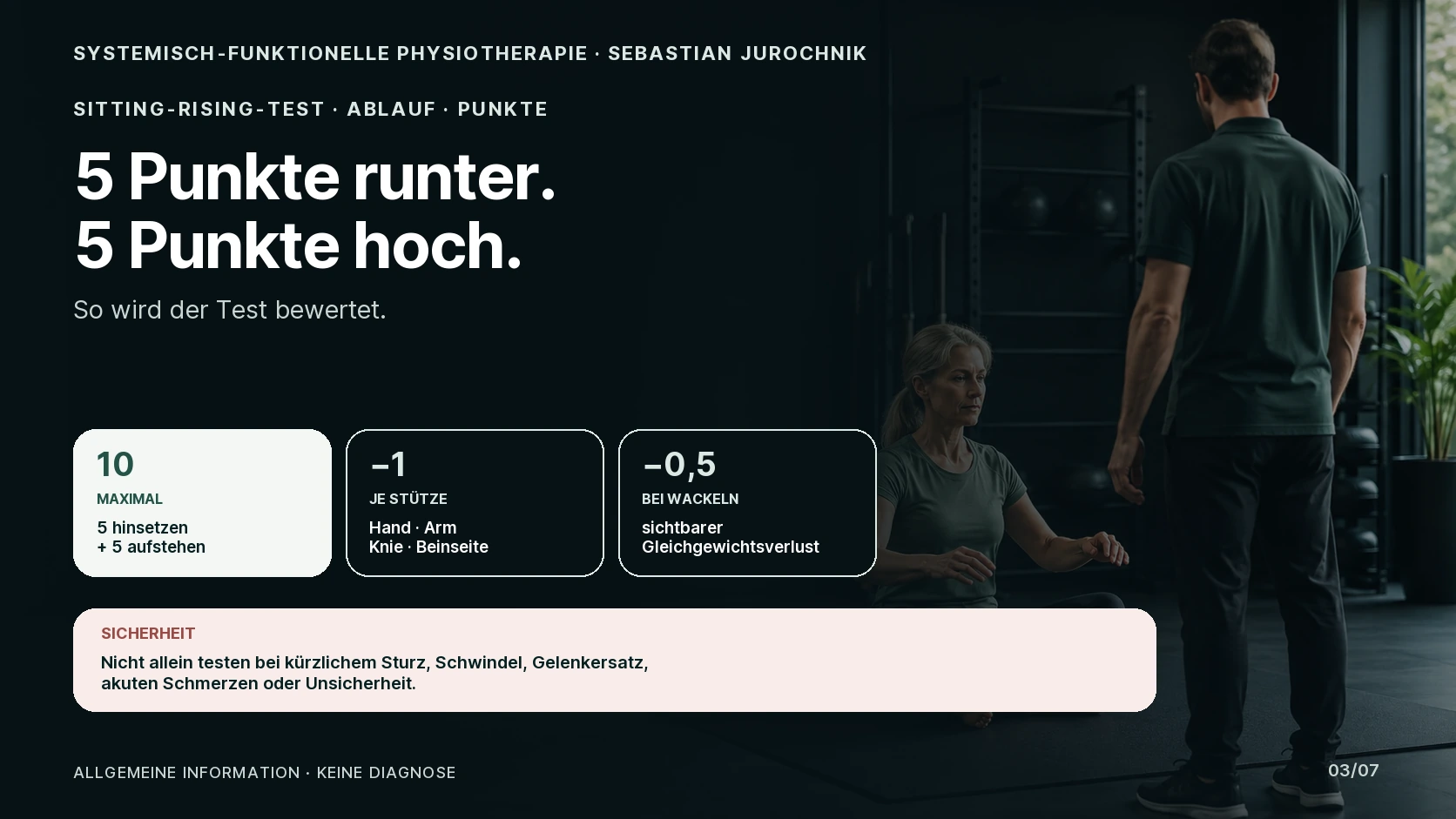 Bewertung des Sitting-Rising-Tests mit zehn möglichen Punkten, Abzügen für Stützen und Gleichgewichtsverlust sowie Sicherheitshinweis.